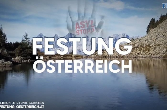 ''Festung Österreich'' - JETZT!